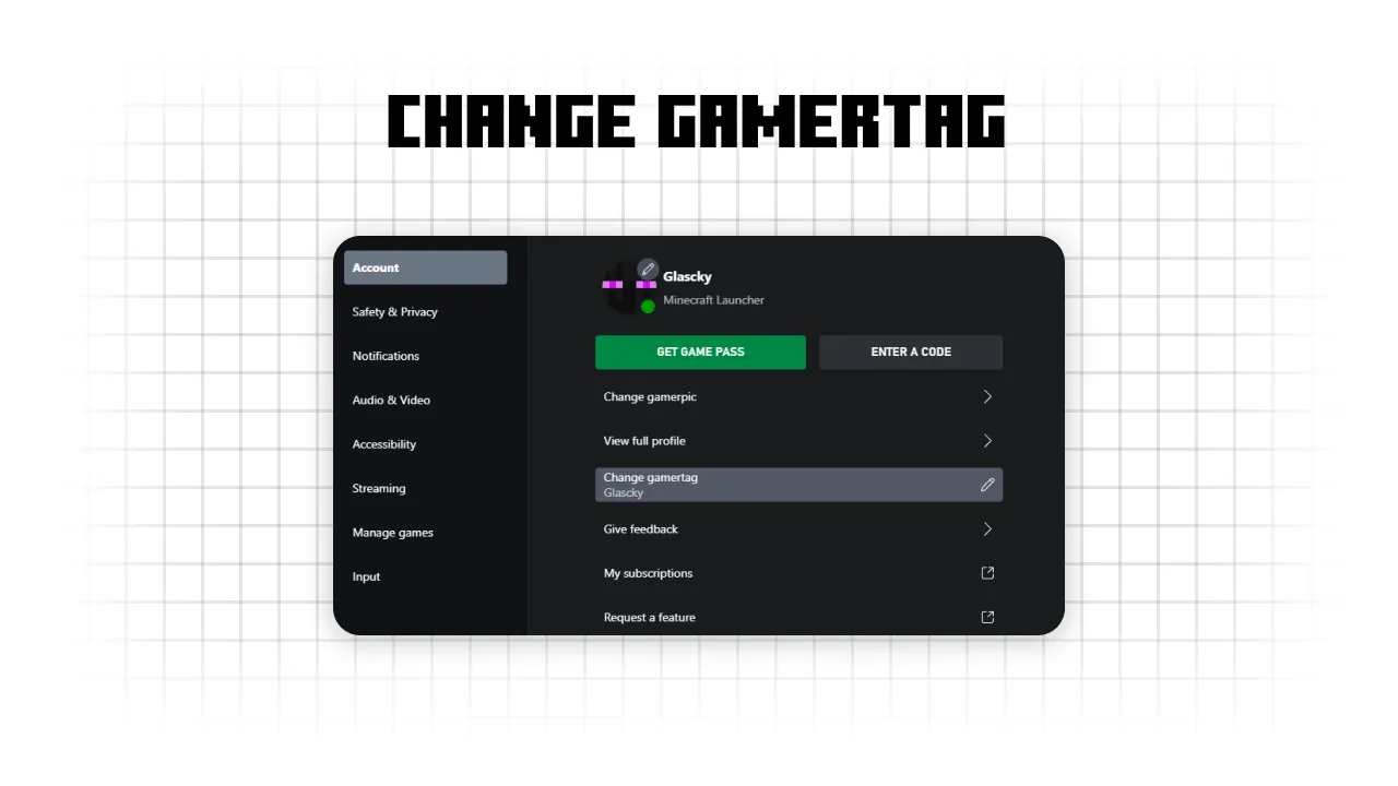 Select Change gamertag in the Account section