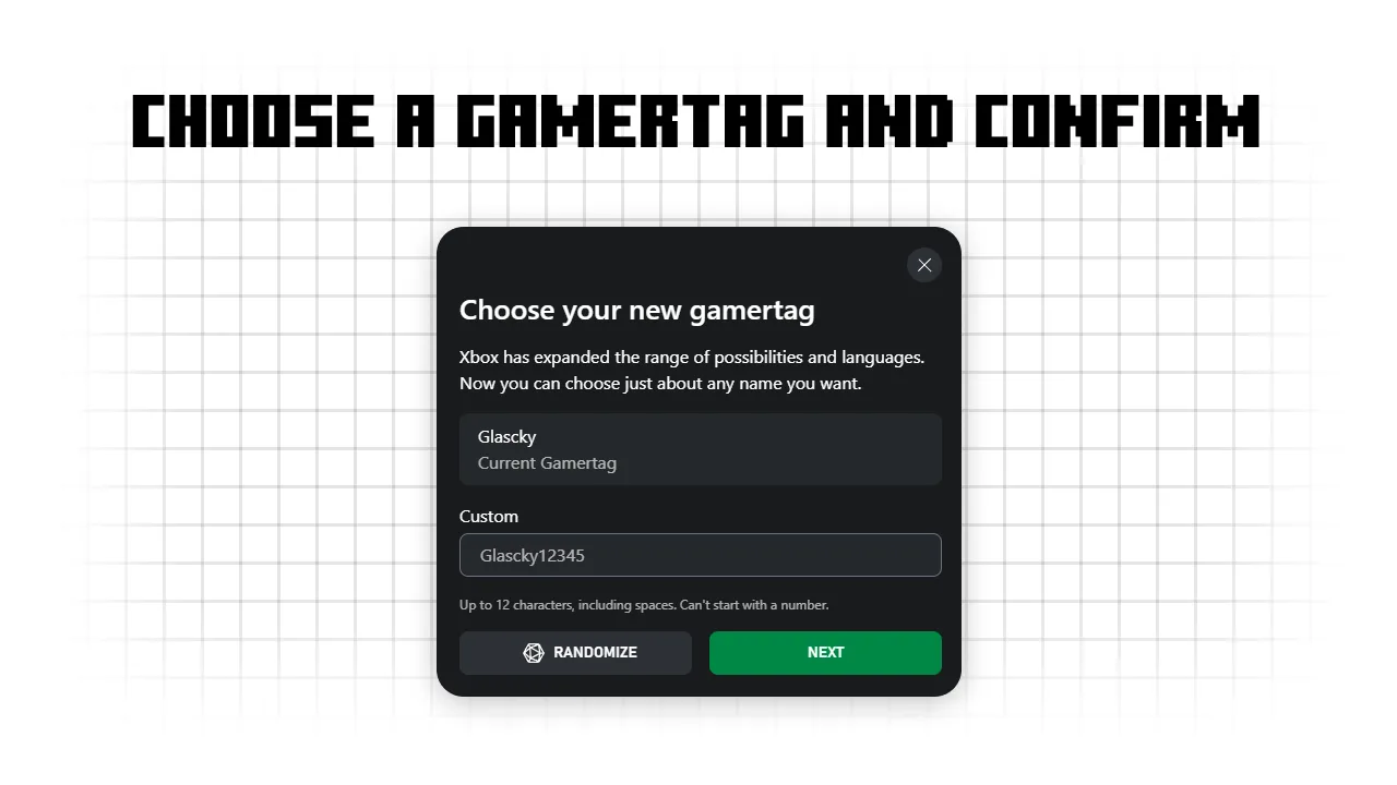 Choose an available Gamertag and confirm it
